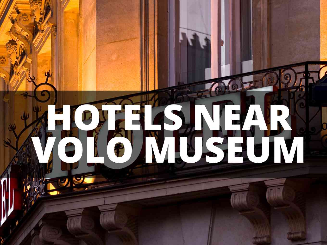 hotels near volo auto museum